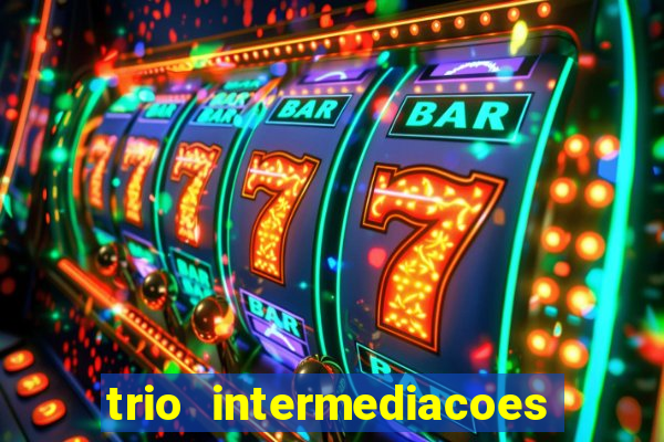 trio intermediacoes jogos online